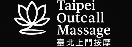 Taipei Outcall Massage
